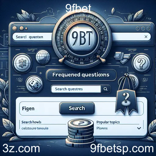 Explorando a Categoria de Perguntas Frequentes no 9fbet